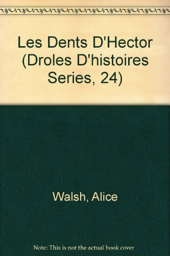 Les Dents D'Hector (Droles D'histoires Series, 24)
