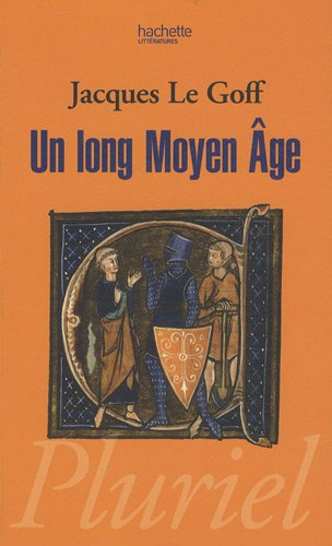 Un long Moyen Age