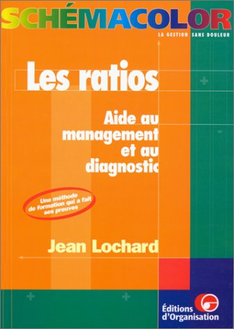 Les ratios : aide au management et au diagnostic