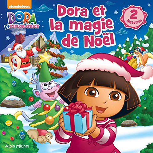 Dora et la magie de Noël : 2 histoires
