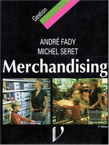 le merchandising, techniques modernes du commerce de détail