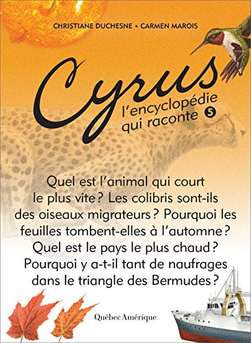 Cyrus, l'encyclopédie qui raconte. Vol. 5