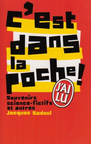 C'est dans la poche ! : souvenirs science-fictifs et autres