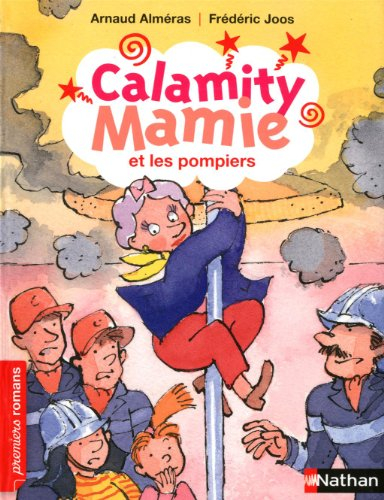 Calamity Mamie. Calamity Mamie et les pompiers