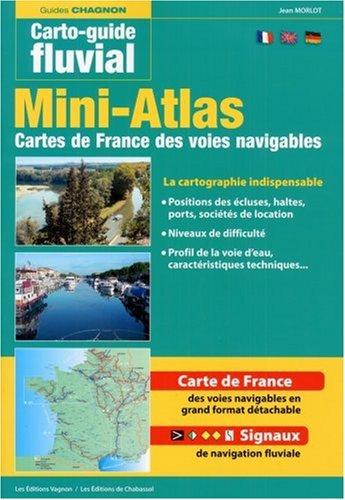 Mini-atlas des voies navigables de France. Atlas of navigable waterways in France. Atlas des französ