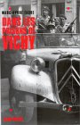 Dans les prisons de Vichy : la brigade Poinsot, le château des Brosses, la libération de Vichy