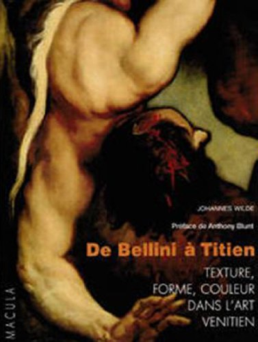 De Bellini à Titien : texture, forme, couleur dans l'art vénitien