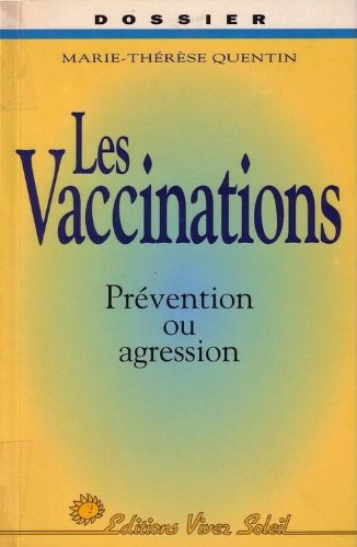 Vaccinations : prévention ou agression