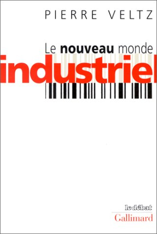 Le nouveau monde industriel