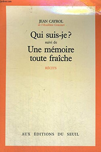 Qui suis-je ?. Une Mémoire toute fraîche. Récits