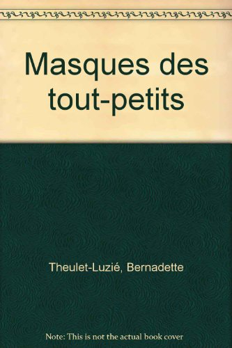 Masques des tout-petits