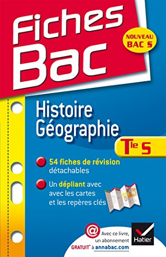 Histoire géographie, terminale S : nouveau bac S