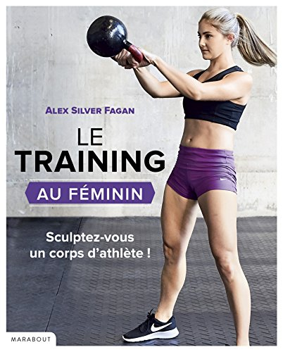 Le training au féminin : sculptez-vous un corps d'athlète !