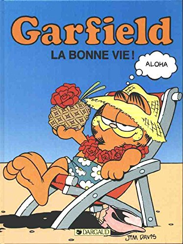 Garfield. Vol. 9. La bonne vie !