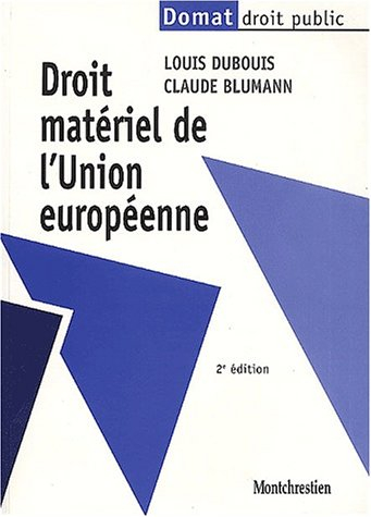 droit matériel de l'union européenne. 2ème édition