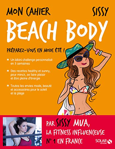 Mon cahier beach body : préparez-vous en mode été !