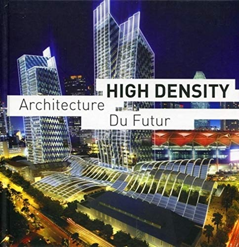 High density : architecture du futur
