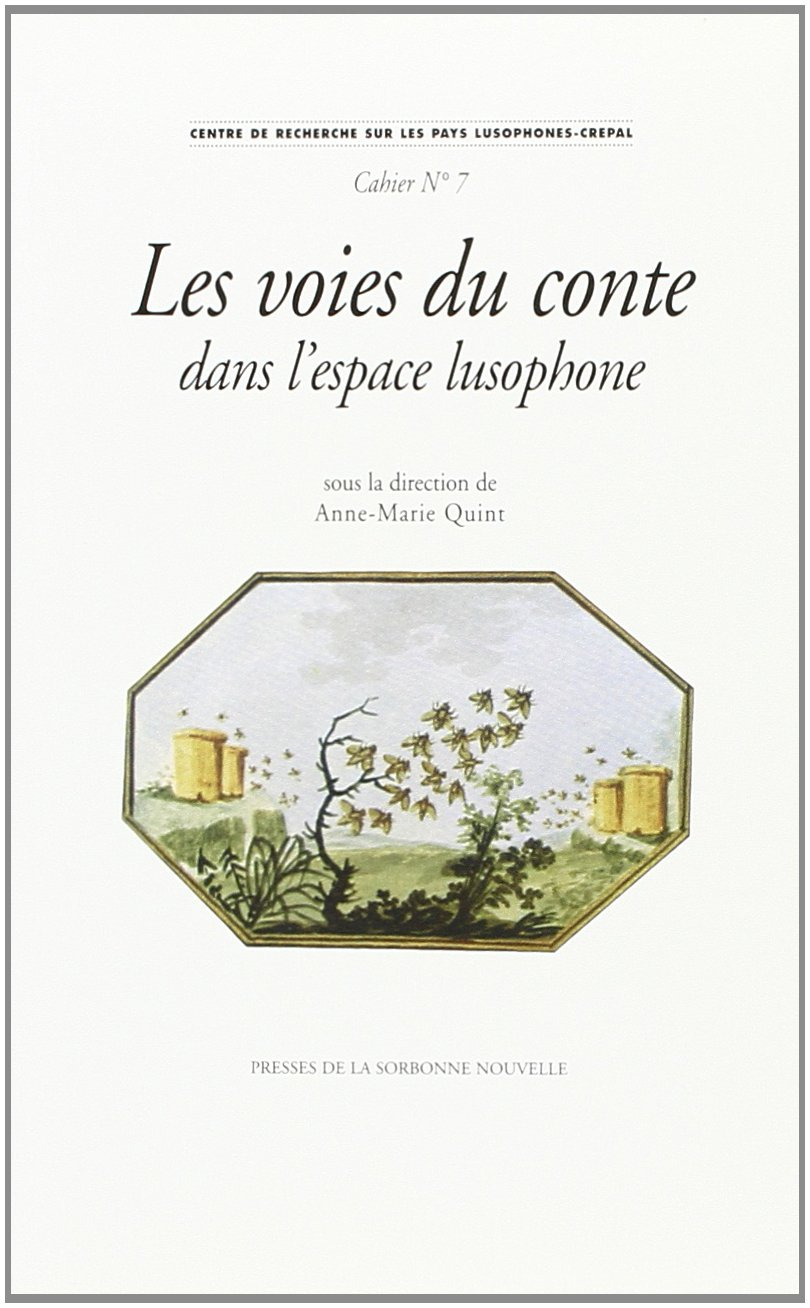 Les voies du conte dans l'espace lusophone