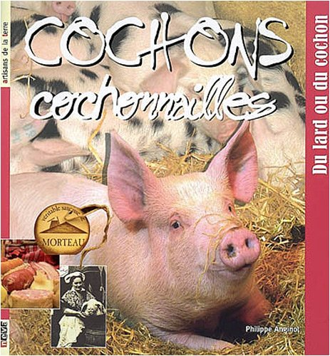 Cochons, cochonnailles : du lard ou du cochon
