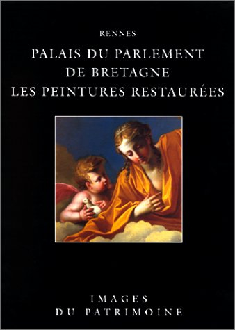 Rennes, Palais du Parlement de Bretagne : les peintures restaurées
