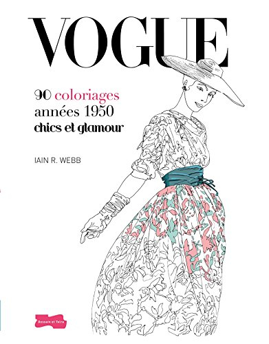 Vogue : 90 coloriages années 1950 chics et glamour