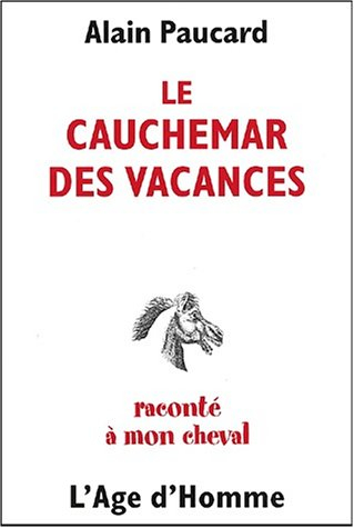 Le cauchemar des vacances