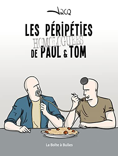 Les péripéties homologuées de Paul & Tom