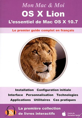 OS X Lion : l'essentiel de Mac OS X 10.7