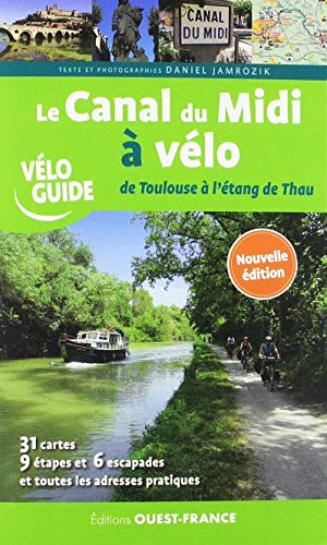 Le canal du Midi à vélo : de Toulouse à l'étang de Thau