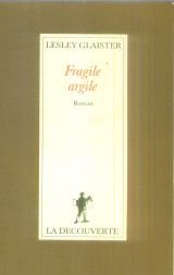 Fragile argile