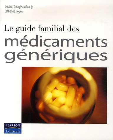 Le guide familial des médicaments génériques