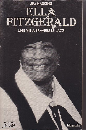 Ella Fitzgerald : une vie à travers le jazz
