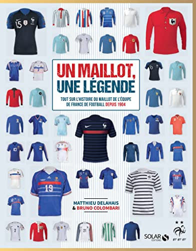 Un maillot, une légende : tout sur l'histoire du maillot de l'équipe de France de football depuis 19