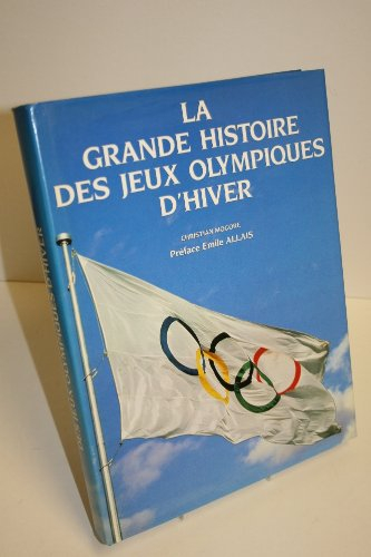 La Grande histoire des jeux Olympiques d'hiver