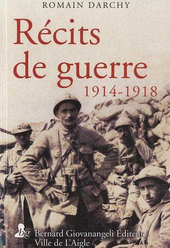 Récits de guerre : 1914-1918