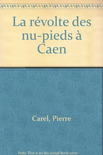 La révolte des nu-pieds à Caen