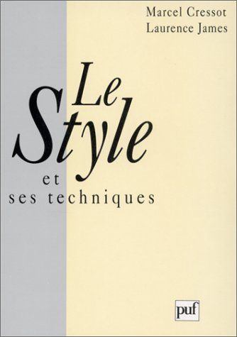 Le Style et ses techniques : précis d'analyse stylistique