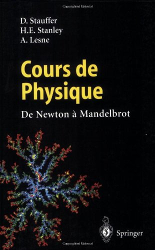 Cours de physique : de Newton à Mandelbrot