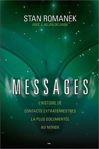 Messages : histoire de contacts extraterrestres la plus documentée au monde