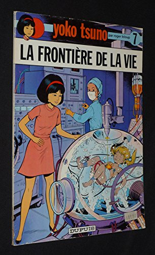 yoko tsuno, t7 : la frontière de la vie (eo)