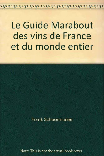 Le Guide Marabout des vins de France et du monde entier