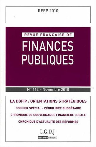 Revue française de finances publiques, n° 112. La DGFIP : orientations stratégiques