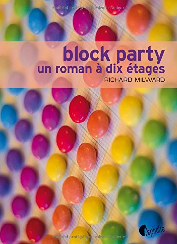 Block party : un roman à dix étages