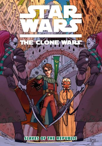 star wars: the clone wars - slaves of the republic