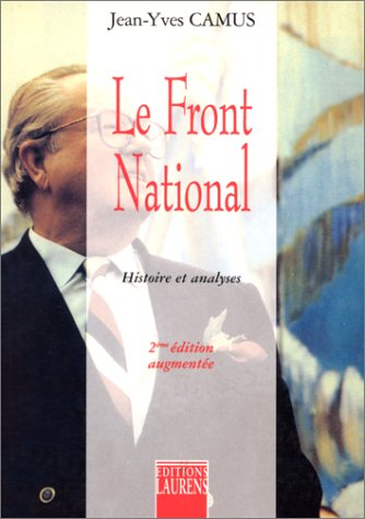 Le Front national : histoire et analyses