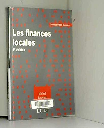 LES FINANCES LOCALES. 5ème édition