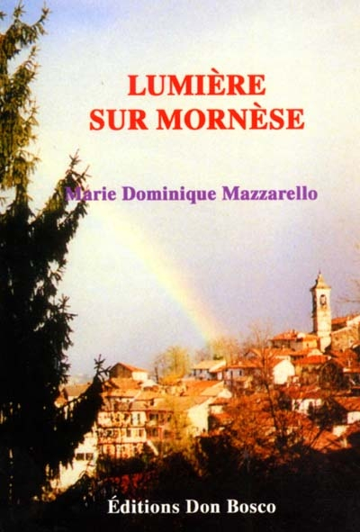 Lumière sur Mornèse : Marie-Dominique Mazzarello