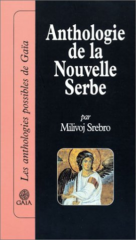Anthologie de la nouvelle serbe : 1950-2000