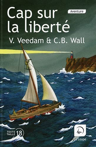 Cap sur la liberté