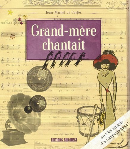 Grand-mère chantait